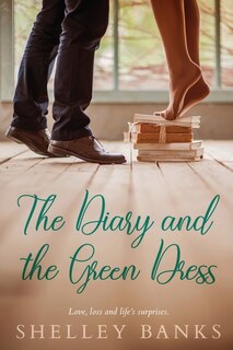 Front cover_The Diary and the Green Dress