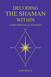 Front cover_Decoding the Shaman Within