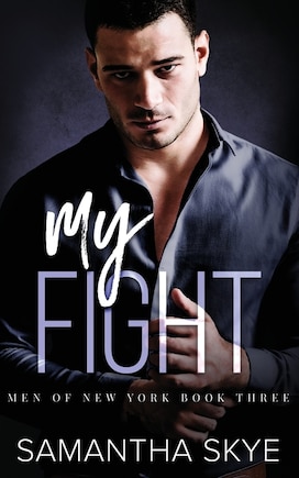 My Fight: An Opposites Attract, Single Mom, Mafia Romance