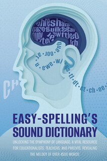 Front cover_Easy Spelling's Sound Dictionary
