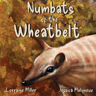 Couverture_Numbats of the Wheatbelt