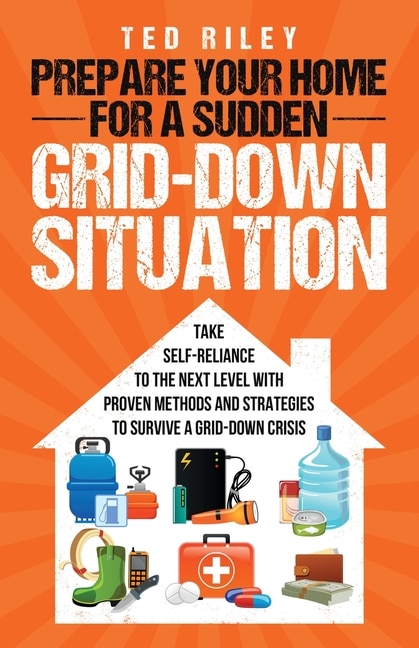 Front cover_Prepare Your Home for a Sudden Grid-Down Situation