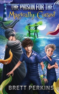 Front cover_The Prison for the Magically Cursed
