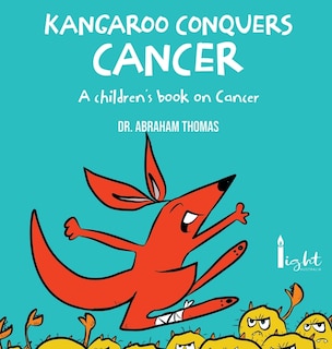 Front cover_Kangaroo Conquers Cancer