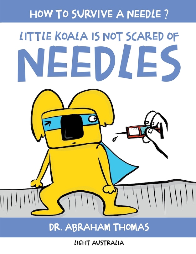 Front cover_Little Koala Is Not Scared Of Needles