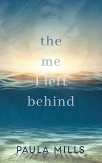 Front cover_The Me I Left Behind