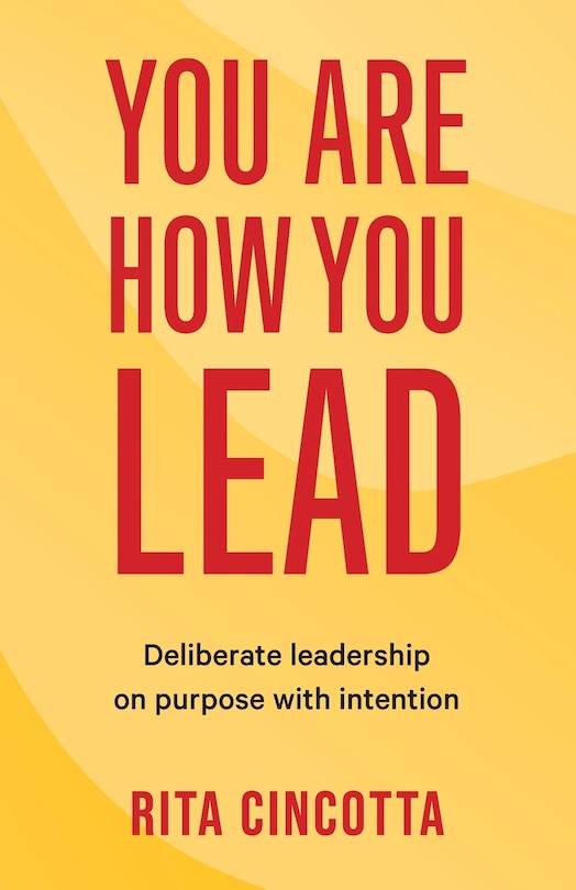 Front cover_You Are How You Lead