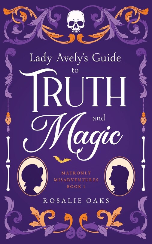 Front cover_Lady Avely's Guide to Truth and Magic