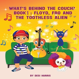 Front cover_What's Behind the Couch? Book 1