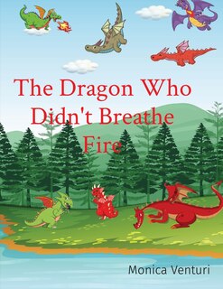 Front cover_The Dragon Who Didn't Breathe Fire