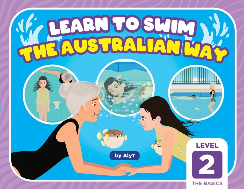 Front cover_Learn To Swim The Australian Way Level 2