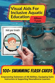Front cover_Visual Aids For Inclusive Aquatic Education 100+ Swimming Flash Cards