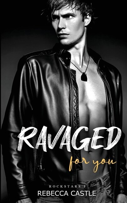 Front cover_Ravaged For You