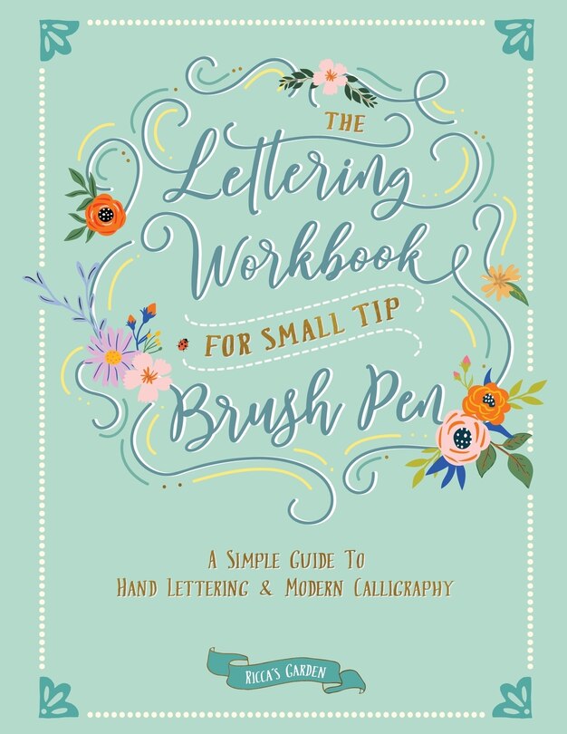 Couverture_The Lettering Workbook for Small Tip Brush Pen