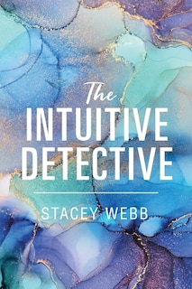 Front cover_The Intuitive Detective
