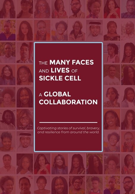 Front cover_The Many Faces and Lives of Sickle Cell - A Global Collaboration