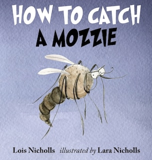 Front cover_How to Catch a Mozzie