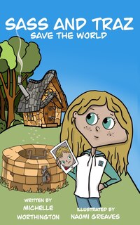 Couverture_Sass and Traz Save the World