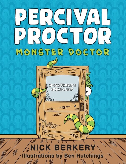 Front cover_Percival Proctor Monster Doctor