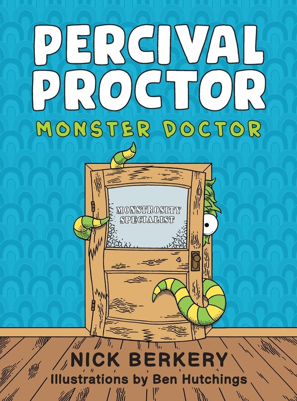 Front cover_Percival Proctor Monster Doctor