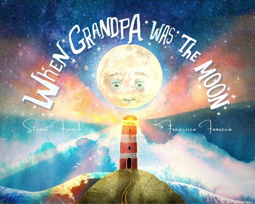 Couverture_When Grandpa Was the Moon