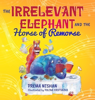 Couverture_The Irrelevant Elephant and the Horse of Remorse