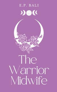 Couverture_The Warrior Midwife (Pastel Edition)