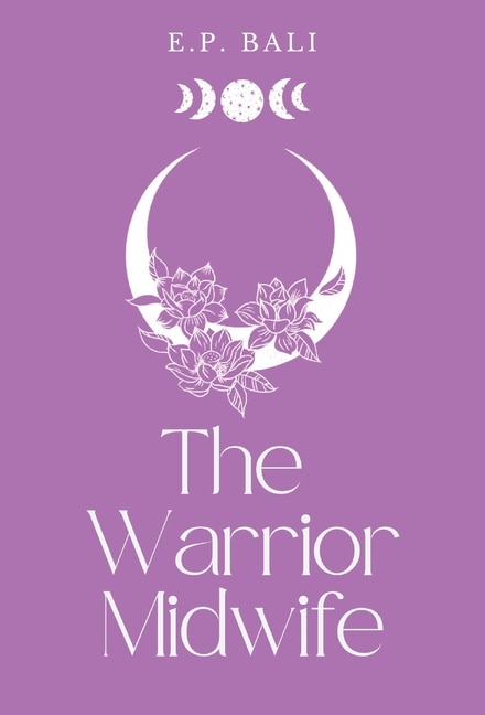 Front cover_The Warrior Midwife (Pastel Edition)