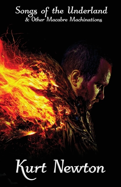 Couverture_Songs of the Underland & Other Macabre Machinations