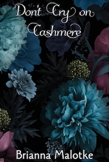 Front cover_Don't Cry on Cashmere