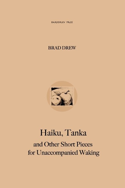 Front cover_Haiku, Tanka and Other Short Pieces for Unaccompanied Waking