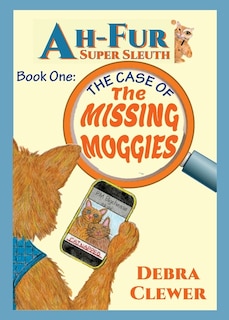 Couverture_Ah-Fur, Super Sleuth - The Case of The Missing Moggies