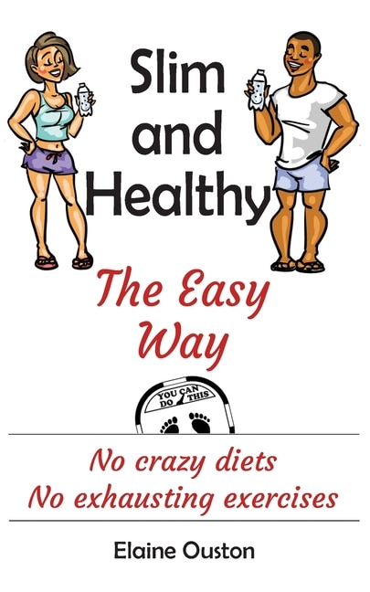 Front cover_Slim and Healthy the Easy Way