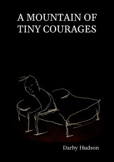 Front cover_A Mountain Of Tiny Courages