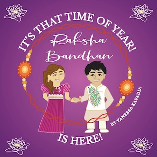 Front cover_It's That Time of Year! Raksha Bandhan is Here!