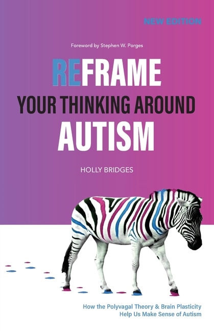 Front cover_Reframe Your Thinking Around Autism