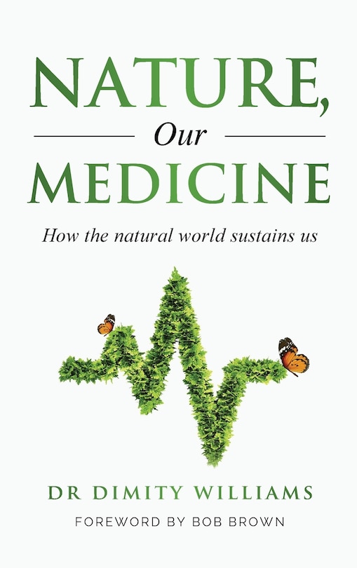 Front cover_Nature, Our Medicine