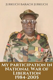 Front cover_My Participation in the National War of Liberation