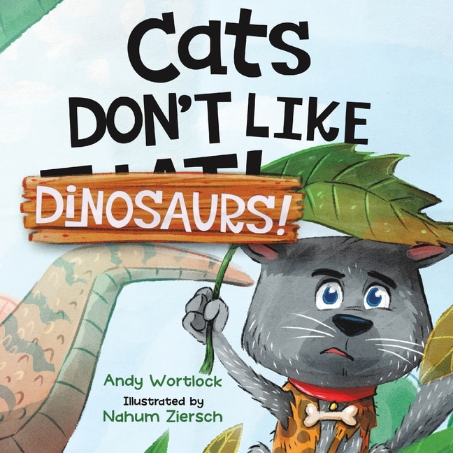 Couverture_Cats Don't Like Dinosaurs!