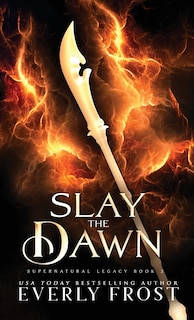 Front cover_Slay the Dawn
