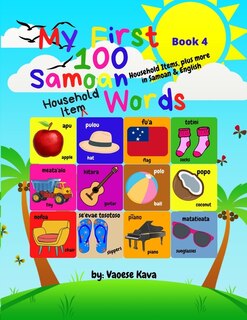 Front cover_My First 100 Samoan Household Item Words - Book 4