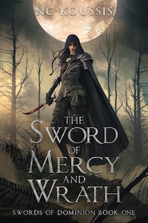 Front cover_The Sword of Mercy and Wrath