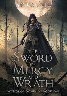 Front cover_The Sword of Mercy and Wrath