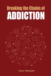 Front cover_Breaking the Chains of Addiction