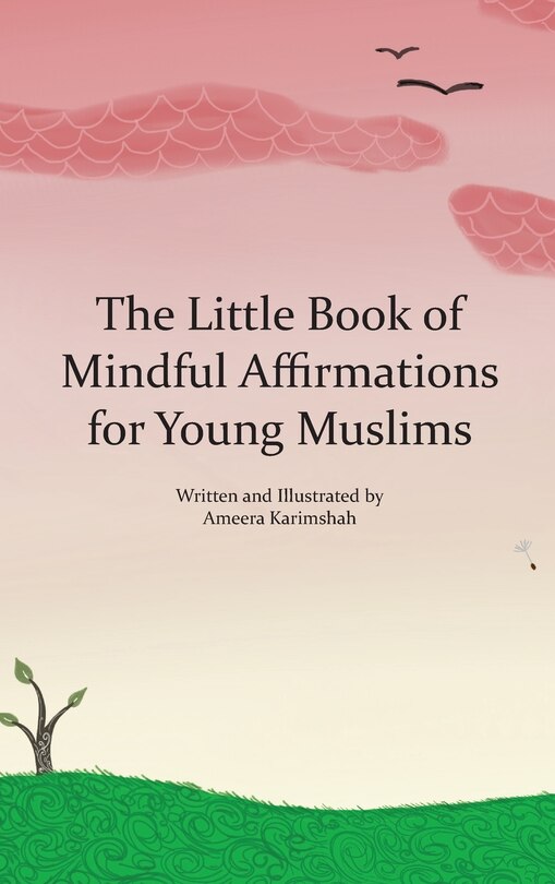 Couverture_The Little Book of Mindful Affirmations for Young Muslims
