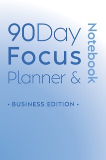 Front cover_90 Day Focus Planner & Notebook