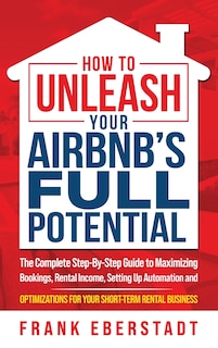 Couverture_How to Unleash Your Airbnb's Full Potential