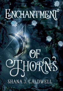 Front cover_Enchantment of Thorns