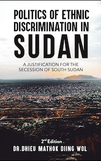 Couverture_Politics of Ethnic Discrimination in Sudan