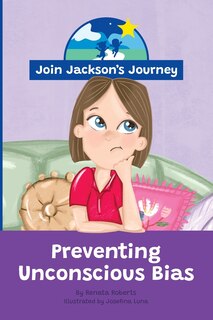 Front cover_JOIN JACKSON's JOURNEY Preventing Unconscious Bias